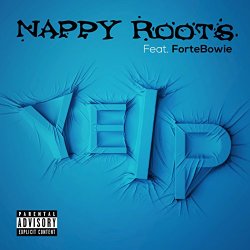 Nappy Roots - Yelp [Explicit]