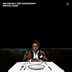 Lee Fields And The Expressions - Special Night