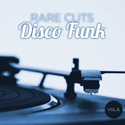 Various Artists - Rare Cuts Disco Funk, Vol. 6
