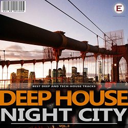 Various Artists - Deep House Night City, Vol. 3