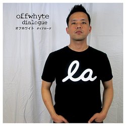 Offwhyte - Dialogue