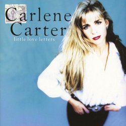 Carlene Carter - Little Love Letter #1