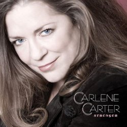 Carlene Carter - Stronger