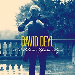 David Deyl - A Million Years Ago