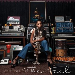 RC And The Gritz - The Feel