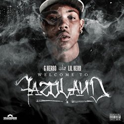 G Herbo - Welcome to Fazoland [Explicit]