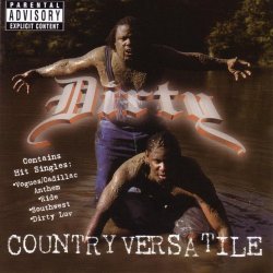 Dirty - Country Versatile [Explicit]