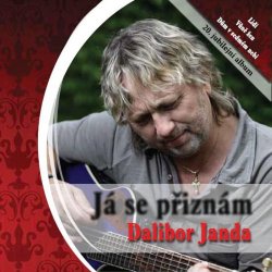 Dalibor Janda - Ja Se Priznam