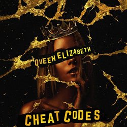 Cheat Codes - Queen Elizabeth