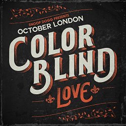 October London - Color Blind: Love [Explicit]