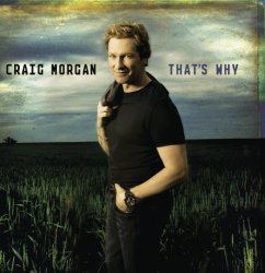 Craig Morgan - That's Why