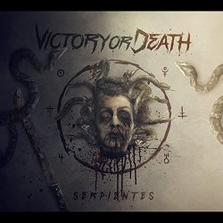 Victory or Death - Serpientes