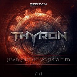 Thyron Ft. MC Sik - Head Split