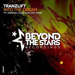 Tranzlift - Into The Dream