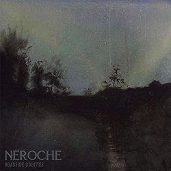 Neroche - Roadside Oddities
