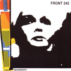Front 242 - Geography II
