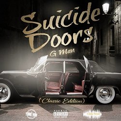 G Man - Suicide Doors [Explicit] (Classic Edition)