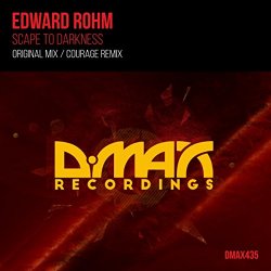Edward Rohm - Scape To Darkness
