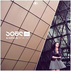 Sous And Katia Q - Let Me Out