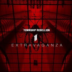 Township Rebellion - Extravaganza