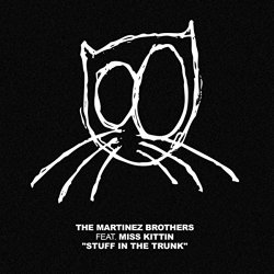 Martinez Brothers, The - Stuff In The Trunk