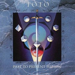 Toto - Toto Past To Present 1977-1990