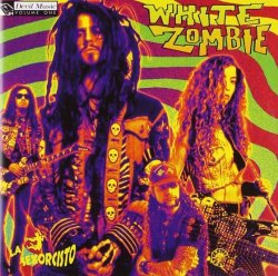 White Zombie - La Sexorcisto-Devil Music Vol. 1 by White Zombie (1992-03-17)
