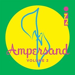 IZZ - Ampersand, Vol. 2