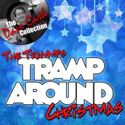 Tramp Around Christmas - [The Dave Cash Collection]