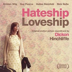 Dickon Hinchliffe - Hateship Loveship (Original Motion Picture Soundtrack)