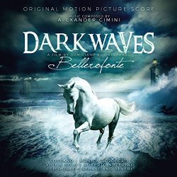 Dark Waves: Bellerofonte (Original Motion Picture Soundtrack) [A Film by Domiziano Christopharo]