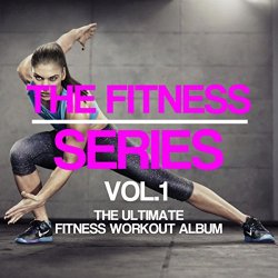 Various Artists - The Fitness Series, Vol. 1