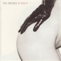 Strokes, The - Is This It