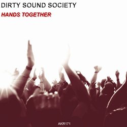 Dirty Sound Society - Hands Together (Club Mix)