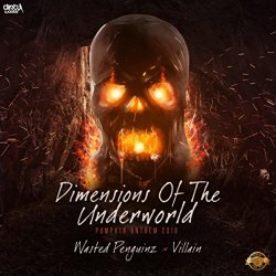 Wasted Penguinz - Dimensions of the Underworld (Pumpkin 2016 Anthem) (Extended Mix)