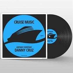 Danny Cruz - Anyway Everyday