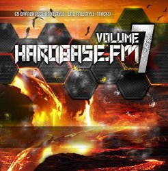 HardBase.FM Volume Seven!