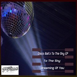 Disco Ballz - To The Sky EP