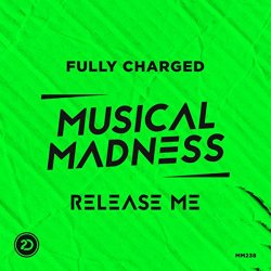 Fully Charged - Release Me