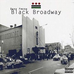 Davy Fresh - Black Broadway (Feat. Jon Jon) [Explicit]
