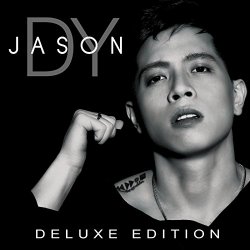 Jason Dy - Jason Dy (Deluxe)