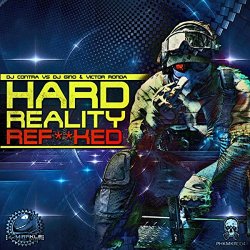 DJ Contra Vs Gino And Victor Ronda - Hard Reality Refucked [Explicit]