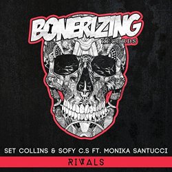 Set Collins and Sofy C.S Ft. Monika Santucci - Rivals