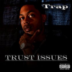 TRAP - Intro (Trust Issues) [Explicit]