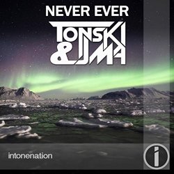 Tonski and Jma - Never Ever