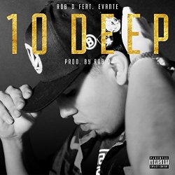 Rob D 510 - 10 Deep (Instrumental)