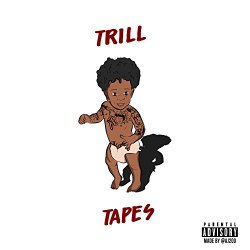 Trill Youngin Capolow - Trill Tapes [Explicit]