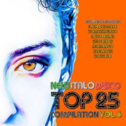 Various Artists - New Italo Disco Top 25 Compilation, Vol. 4