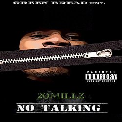 20Millz - No Talking [Explicit]
