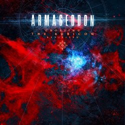 Armageddon - Crossing the Rubicon (Revisited)